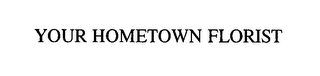 YOUR HOMETOWN FLORIST logo