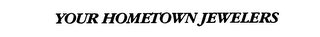YOUR HOMETOWN JEWELERS logo