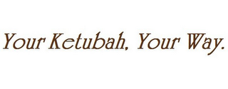 YOUR KETUBAH, YOUR WAY. logo
