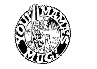 YOUR MAMA'S MUG! logo