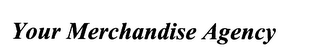 YOUR MERCHANDISE AGENCY logo