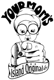 YOUR MOM'S JJ ISLAND ORIGINAL logo
