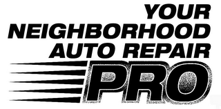 YOUR NEIGHBORHOOD AUTO REPAIR PRO logo