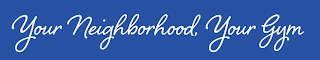 YOUR NEIGHBORHOOD, YOUR GYM logo