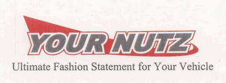 YOUR NUTZ ULTIMATE FASHION STATEMENT FOR YOUR VEHICLE logo