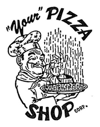 "YOUR" PIZZA SHOP CORP. logo
