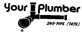 YOUR PLUMBER 249-PIPE logo