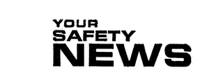 YOUR SAFETY NEWS logo