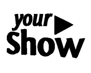 YOUR SHOW logo