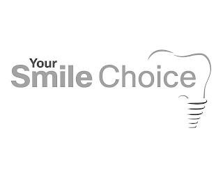 YOUR SMILE CHOICE logo