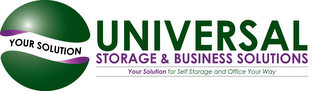 YOUR SOLUTION UNIVERSAL STORAGE & BUSINESS SOLUTIONS YOUR SOLUTION FOR SELF STORAGE AND OFFICE YOUR WAY logo
