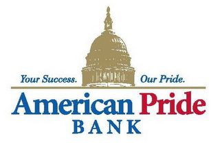 YOUR SUCCESS. OUR PRIDE. AMERICAN PRIDE BANK logo
