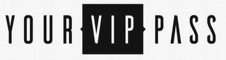 YOUR VIP PASS logo