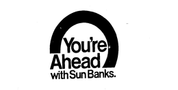YOU'RE AHEAD WITH SUN BANKS. logo