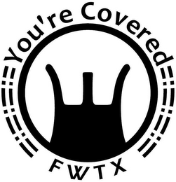 YOU'RE COVERED FWTX logo