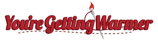 YOU'RE GETTING WARMER logo