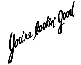 YOU'RE LOOKIN' GOOD logo