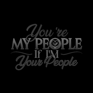 YOU'RE MY PEOPLE IF I'M YOUR PEOPLE logo