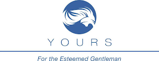 YOURS FOR THE ESTEEMED GENTLEMAN logo