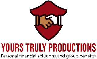 YOURS TRULY PRODUCTIONS PERSONAL FINANCIAL SOLUTIONS AND GROUP BENEFITS logo