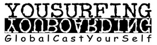 YOUSURFING YOUBOARDING GLOBALCASTYOURSELF logo