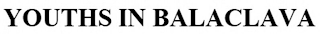 YOUTHS IN BALACLAVA logo