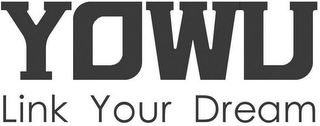 YOWU LINK YOUR DREAM logo