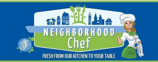 YT NEIGHBORHOOD CHEF FRESH FROM OUR KITCHEN TO YOUR TABLE logo