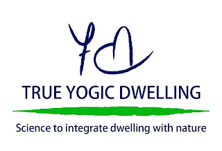 YTDY TRUE YOGIC DWELLING SCIENCE TO INTEGRATE DWELLING WITH NATURE logo