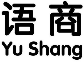YU SHANG