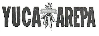 YUCA AREPA CASSAVA AREPA logo