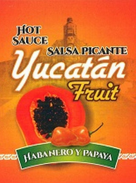 YUCATAN FRUIT HABANERO Y PAPAYA HOT SAUCE SALSA PICANTE logo