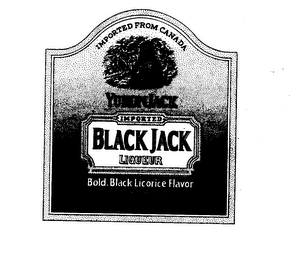 YUKON JACK BLACK JACK LIQUEUR IMPORTED FROM CANADA IMPORTED BOLD, BLACK LICORICE FLAVOR logo