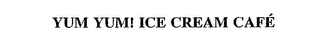 YUM YUM! ICE CREAM CAFE logo