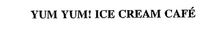 YUM YUM! ICE CREAM CAFE' logo