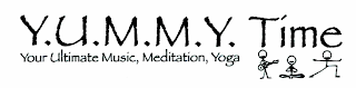 Y.U.M.M.Y. TIME YOUR ULTIMATE MUSIC, MEDICATION, YOGA logo