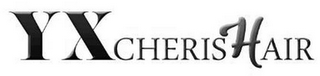 YXCHERISHAIR