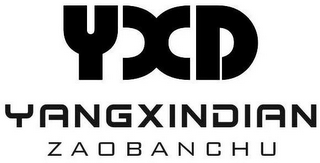 YXD YANGXINDIAN ZAOBANCHU logo