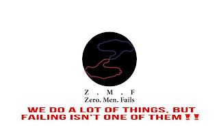 Z . M . F ZERO. MEN. FAILS WE DO A LOT OF THINGS, BUT FAILING ISN'T ONE OF THEM!! logo