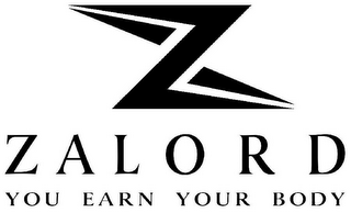 Z ZALORD YOU EARN YOUR BODY logo