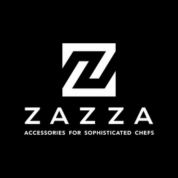 Z ZAZZA ACCESSORIES FOR SOPHISTICATED CHEFS logo