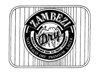 ZAMBEZI DRY BREWED IN ZIMBABWE FROM THE FINEST INGREDIENTS NATURALLY DRY PREMIUM LAGER logo