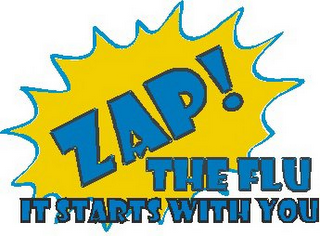 ZAP! THE FLU IT STARTS WITH YOU logo