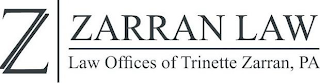 ZARRAN LAW LAW OFFICES OF TRINETTE ZARRAN, PA logo