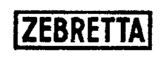 ZEBRETTA