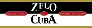 ZELO DE CUBA MADE BY HAND IMPORTED BY CUBANOS logo