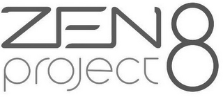 ZEN PROJECT 8
