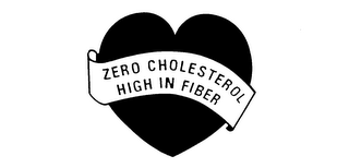 ZERO CHOLESTEROL HIGH IN FIBER