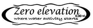 ZERO ELEVATION 0.00 +\- WHERE WATER ACTIVITY STARTS logo