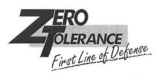 ZERO TOLERANCE FIRST LINE OF DEFENSE logo
